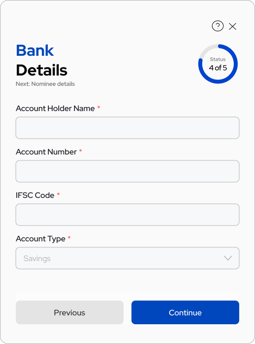 Bank Details (4 of 5) β account holder name, account number, IFSC, account type
